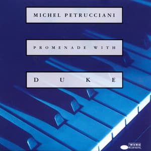 Promenade With Duke - Michel Petrucciani