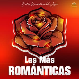 Exitos Romanticos Del Ayer - Las Mas Románticas