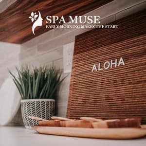 EARLY MORNING MAKES THE START - SPA MUSE