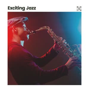 Exciting Jazz - Jazz For Sleeping