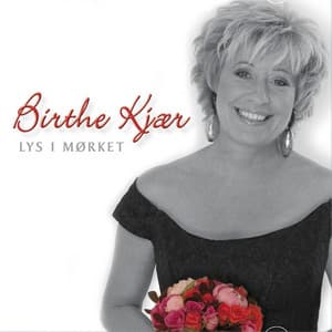 Lys I Mørket - Birthe Kjær