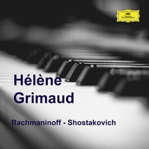 Hélène Grimaud plays Rachmaninoff and Shostakovich - Hélène Grimaud