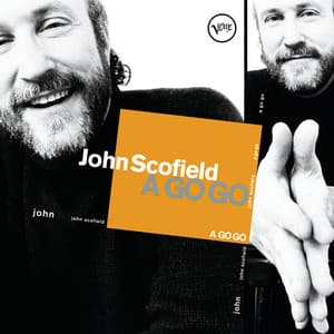 A Go Go - John Scofield