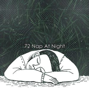 72 Nap At Night - Piano Relax