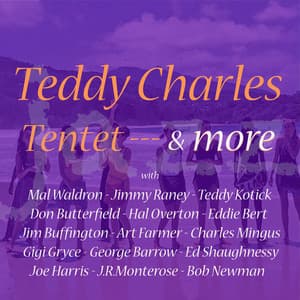 Tentet & More - Teddy Charles