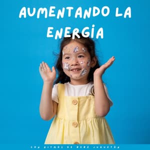 Aumentando La Energía Con Ritmos De Bebé Juguetón - Sonidos relajantes para bebés