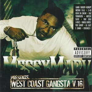 West Coast Gangsta, Vol. 16 - Messy Marv