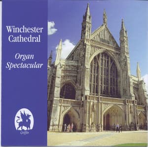 Winchester Cathedral Organ Spectacular - David Hill
