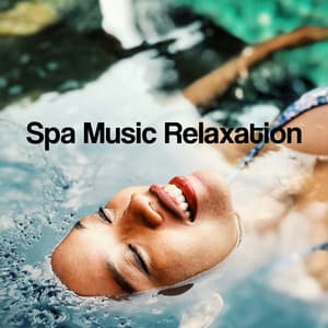 Spa Music Relaxation - Spa Music Consort