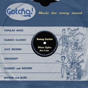 When Lights Are Low - Benny Carter