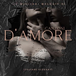 Le migliori melodie di canzoni d'amore italiane eleganti - Caffè italiano lounge