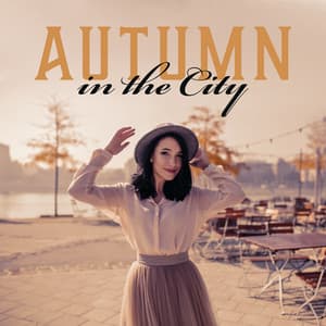 Autumn in the City - Smooth Jazz Music for Afternoons and Evenings - Healing Jazz Melodies Artist