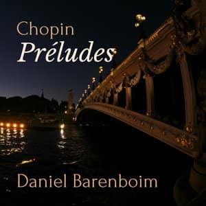 Chopin Preludes - Frédéric Chopin