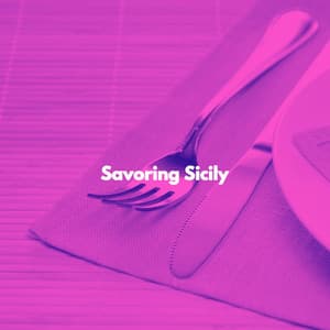 Savoring Sicily - Musica Jazz Instrumental