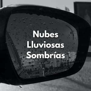 Nubes Lluviosas Sombrías - Olivia Lluvia