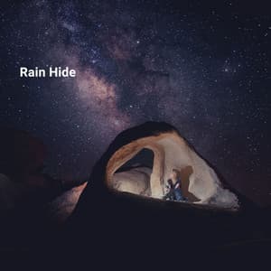 Rain Hide - Tranquility Spree
