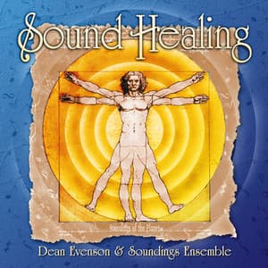 Sound Healing - Dean Evenson