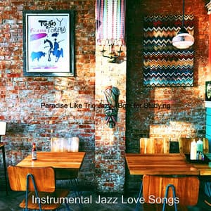 Paradise Like Trio Jazz - Bgm for Studying - Instrumental Jazz Love Songs