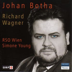 Botha, Johan: Wagner - Richard Wagner
