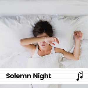 Solemn Night - Deep Sleep