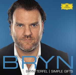 Bryn Terfel: Simple Gifts - Bryn Terfel