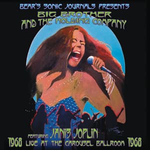Live At The Carousel Ballroom 1968 - Big Brother & The Holding Company