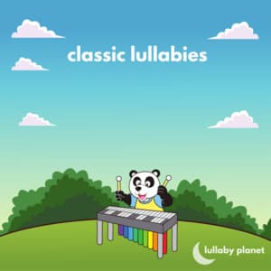 Classic Lullabies - Lullaby Planet