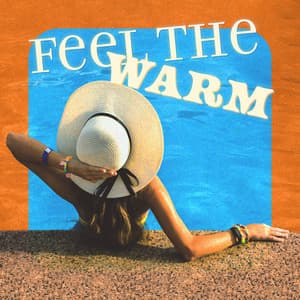Feel the Warm: Escape Winter with Chillout Electronic Beats for Beach Lounge, Pool Party EDM - Chillout Beach Beats