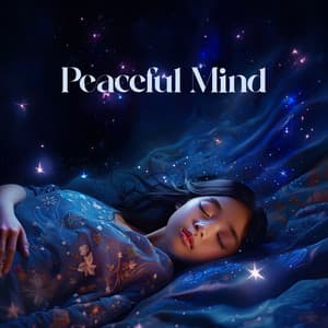 Peaceful Mind: Best Sleep Music With Healing Frequencies | Deep Relaxation, Positive Vibrations - Solfeggio Meditation Frequencies