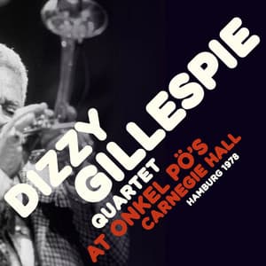 At Onkel Pö´s Carnegie Hall Hamburg 1978 - Dizzy Gillespie