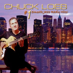 #1 Smooth Jazz Radio Hits! - Chuck Loeb