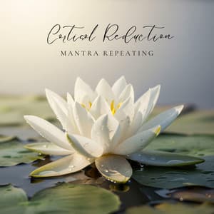 Cortisol Reduction Mantra Repeating - Meditation Mantras Guru