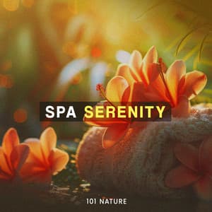 Spa Serenity - 101 Nature