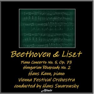 Beethoven & Liszt: Piano Concerto NO. 2, OP. 73 - Hungarian Rhapsody NO. 2 - Hans Kann