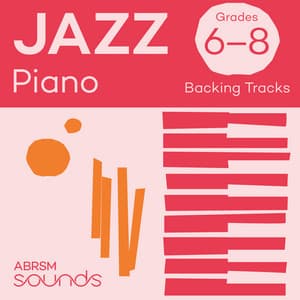 Jazz Piano Backing Tracks, ABRSM Grades 6-8 - ABRSM