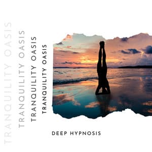Deep Hypnosis: Immersive Atmospheric Experience - Tranquility Oasis