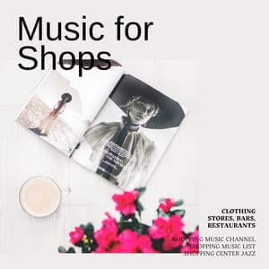Music for Shops, Clothing Stores, Bars, Restaurants - Shopping Center Jazz