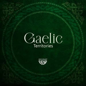 Gaelic Territories - Celtic Chillout Relaxation Academy