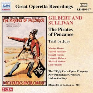 Sullivan: Pirates of Penzance / Trial by Jury - Arthur Sullivan
