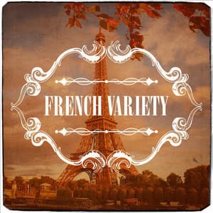 French Variety - L'Essentiel De La Chanson Française