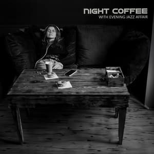Night Coffee with Evening Jazz Affair: Moonlit Jazz Café - Jazzy JazzMan