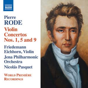 Rode: Violin Concertos Nos. 1, 5 & 9 - Pierre Rode