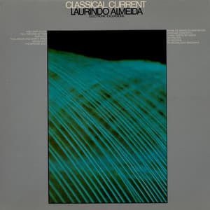 Classical Current - Laurindo Almeida