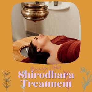 Shirodhara Treatment - Massage Virtuor