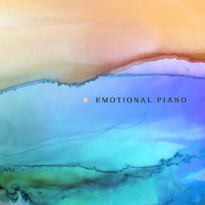 Emotional Piano: Mind, Focus, Chill, Calming, Anxiety, Stress Relief Music - Relaxing Piano Music Consort
