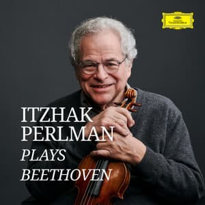 Itzhak Perlman plays Beethoven - Ludwig van Beethoven