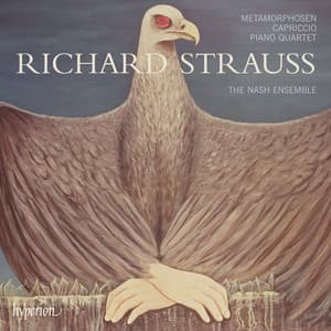R. Strauss: Metamorphosen, Capriccio & Piano Quartet - Richard Strauss