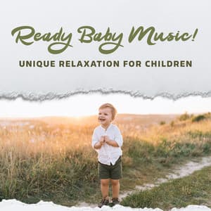 Ready Baby Music! Unique Relaxation for Children - Sleeping Lullabies
