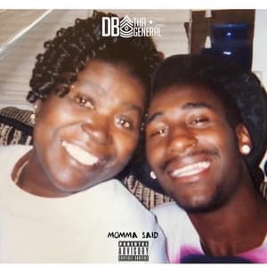Momma Said - DB Tha General