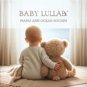 Baby Lullaby Piano and Ocean Sounds - Calming Water Consort